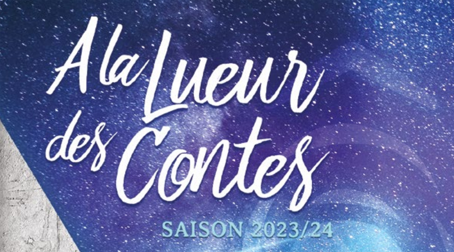 a-la-lueur-des-contes-2023-2024